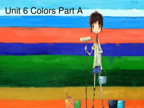 三年级英语上册Unit6ColorsPartA 精选教学PPT课件2(新版)闽教版