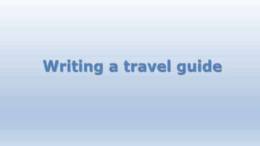 牛津上海版英语七年级第二学期：Unit 1 Writing a travel guide  课件(共16张PPT)