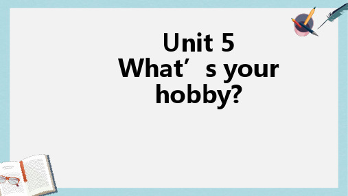 高教版中职英语(基础模块 第1册)Unit 5《What’s your hobby》ppt课件1