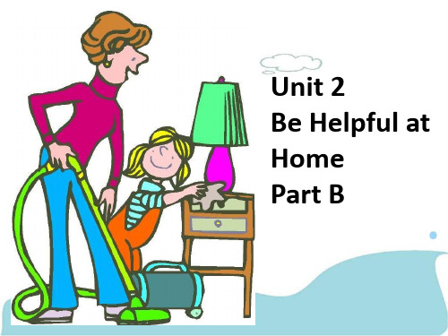 五年级上册英语课件-Unit2Be Helpful at Home Part B  1_陕旅版