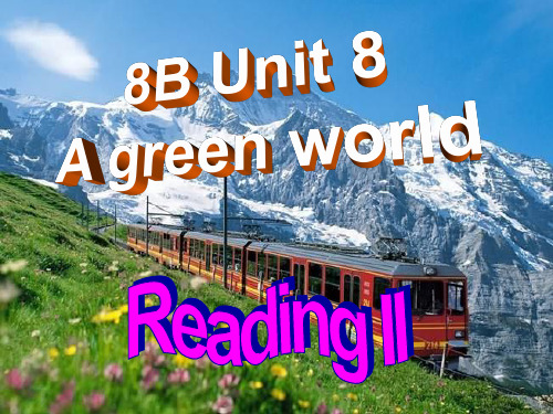 牛津译林版英语八年级下册(初二下学期) Unit8 Reading 2课件