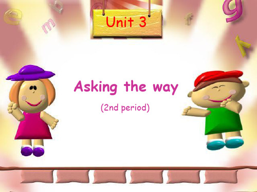 小学英语六年级下学期Unit3 Asking the way3