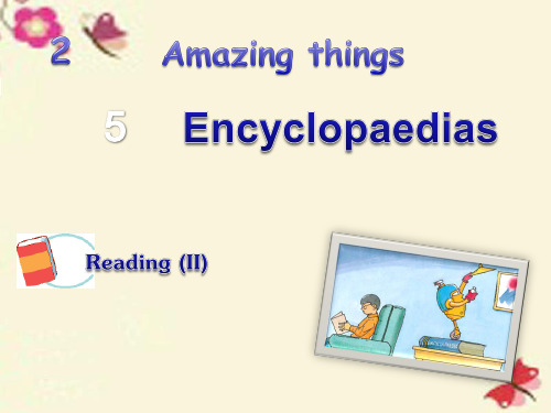 八年级英语上册 Module 2 Amazing things Unit 5 Encyclopaedias Reading 2课件 (新版)牛津上海版