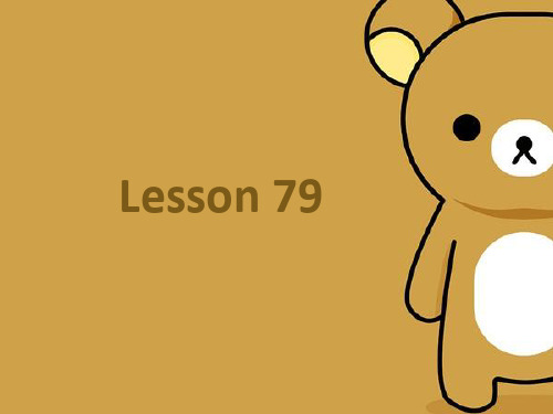 新概念英语第二册 ppt Lesson 79