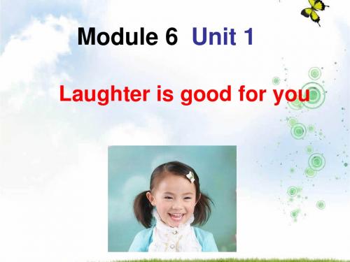 牛津译林版高中英语必修六unit1+Laughter+is+good+for+you-Reading+课件1