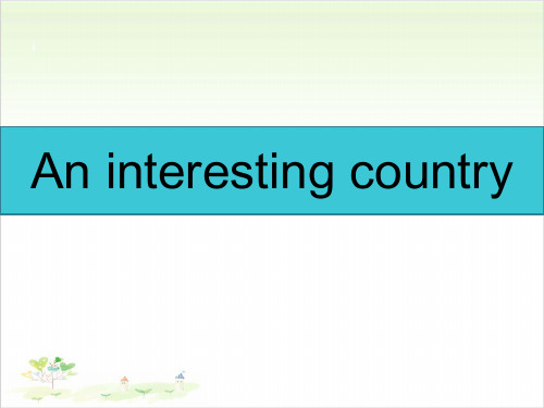 六年级(下)英语公开课-Unit 6 An interesting country译林版课件下载