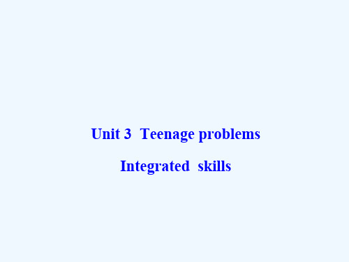 江苏省常州市溧阳市周城九年级英语上册 Unit 3 Teenage Problems课件1