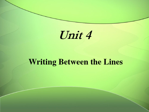 unit 4writing between the lines