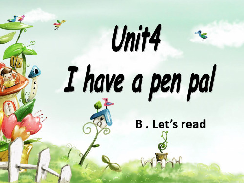 人教版(PEP)六年级英语上册Unit4 I Have a Pen Pa lPartB let's read公开课课件.ppt