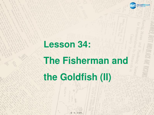 九年级英语上册 Unit 6 Lesson 34 The Fisherman and the Gol