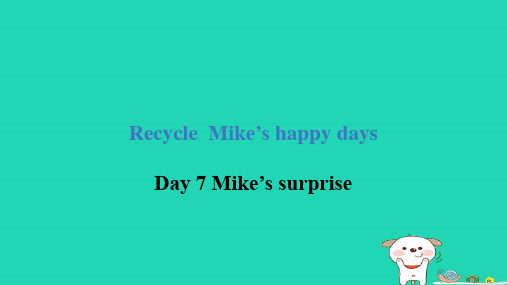 2024六年级英语下册RecycleDay7Mike’ssurprise课件人教PEP