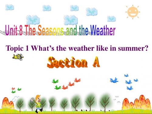 Unit 8 The Seasons and the Weather