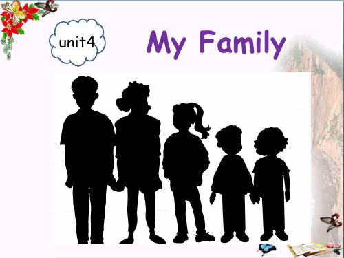 小学三年级英语上册Unit4MyFamily》(Lesson1) 北师大版(三起)最新优选公开课件