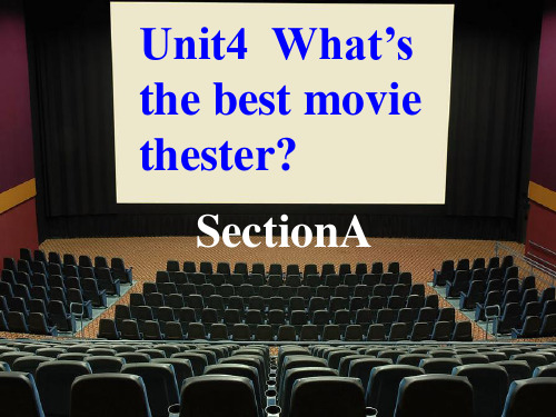 unit4_What's_the_best_movie_theater_A_1