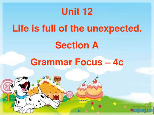 人教版新目标英语九年级Unit12LifeisfulloftheunexpectedSectionA