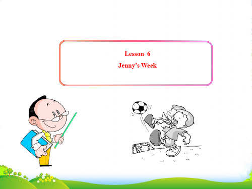 冀教版八年级英语上册Lesson 6 Jenny's week 课件