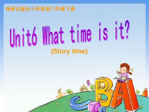 2019-2020牛津译林苏教版三年级英语下册Unit6 What time is it第一课时优质公开课课件