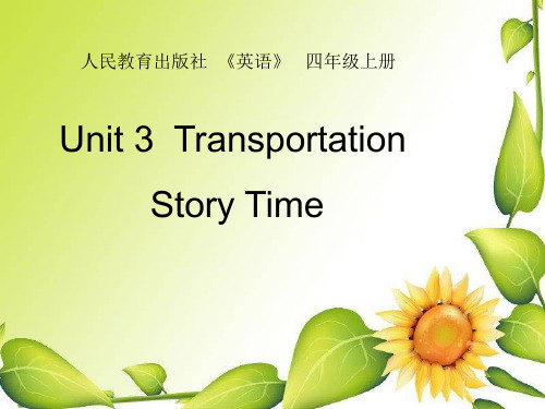 Unit 3 Transportation Story Time 课件(19张PPT)