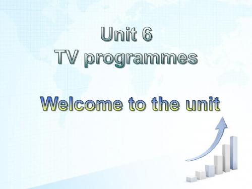 9A Unit6 TV programmes Welcome to the unit