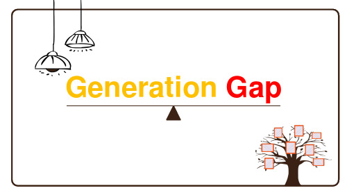 2021年初中英语八年级下册《Generation Gap》教学PPT课件