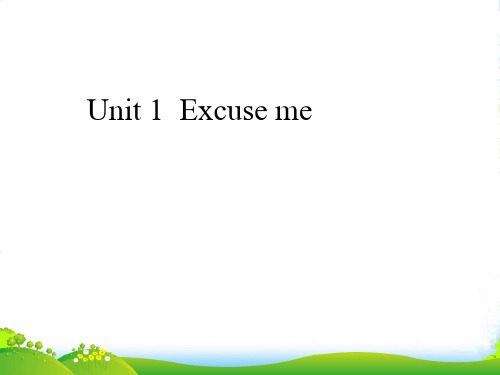 新概念英语Unit 1 Excuse me-课件