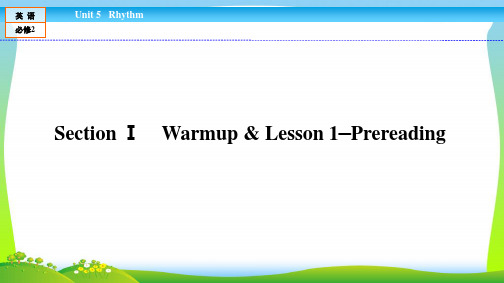 【最新】高中(北师大版)英语必修2课件：Unit 5 Rhythm5.1.ppt