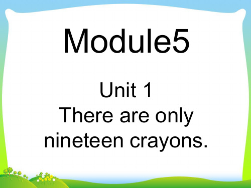 新外研版五年级英语上册M5U1 There are only nineteen crayons.课件