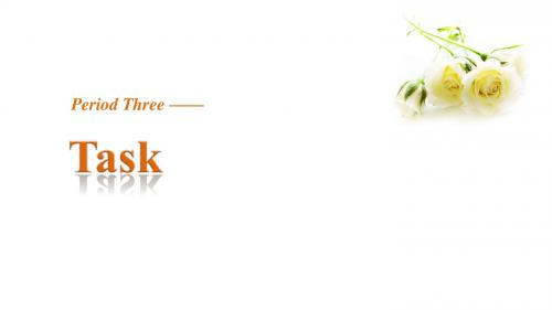 2019版高中英语译林版必修五课件:Unit+3+Period+Three Task