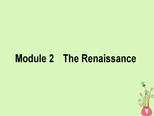 2019版高考英语一轮复习Module2TheRenaissance课件外研版选修8 (1)