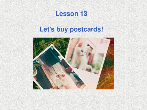 冀教版(三起)五下Lesson 13《Let’s Buy Postcards》ppt课件1