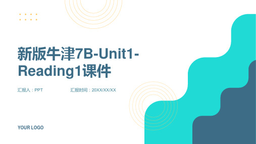 新版牛津7B-Unit1-Reading1课件