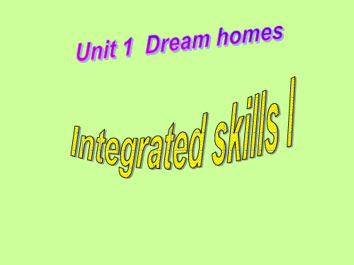 牛津译林版七年级英语下Unit1 Dream homes-Integrated skills课件(共