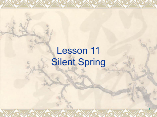 现代大学英语精读3-Lesson-11-Silent-Spring课件PPT