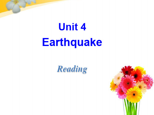 人教版高中英语必修一 Unit 4 Earthquakes Reading  课件