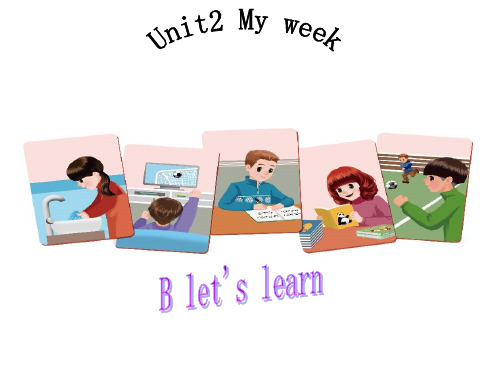 人教版PEP英语五年级上册Unit2 My week  B let's learn精品课件