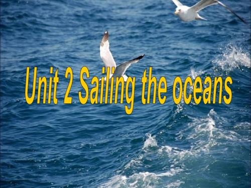人教版高中英语选修9课件:Unit 2 Sailing the oceans Grammar(共41张PPT)