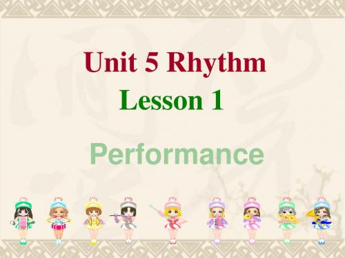 高一英语 Unit 5 Lesson 1 Performance课件必修1