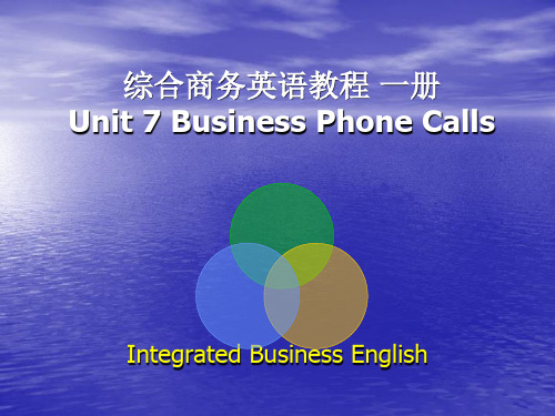 综合商务英语一册Unit7Business Phone Calls