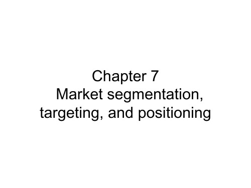 市场营销课件Marketsegmentation,targeting,andpositioning课