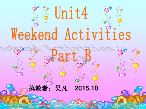 Unit 4 Weekend Activities