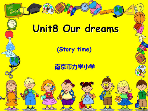 六年级下册英语课件-Unit 8 Our dreamsA-译林版(三起)(共34张PPT)