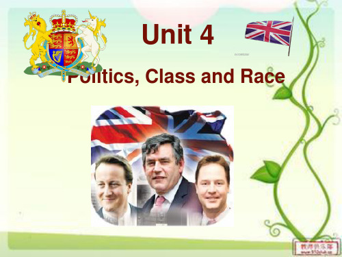 Unit Four Politics, Class and Race