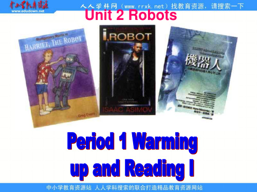 人教版选修七Unit 2 《Robots》ppt课件1