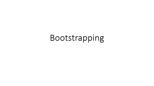 Bootstrapping