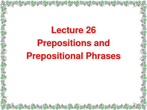 新编英语语法教程第五版 Lecture26 preposition