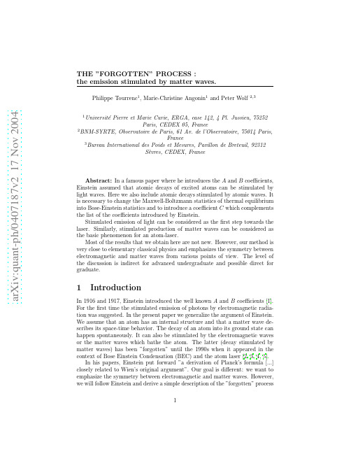 The Forgotten Process  the emission stimulated by matter waves