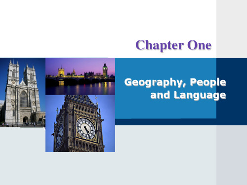 英语国家概况 谢福之 Chapter 1 Geography People and Language