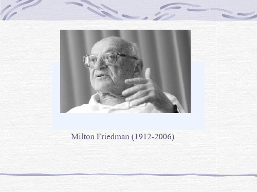 Milton Friedman(现代经济学-复旦大学,金俐)