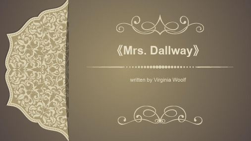 《Mrs. Dallway》PPT展示