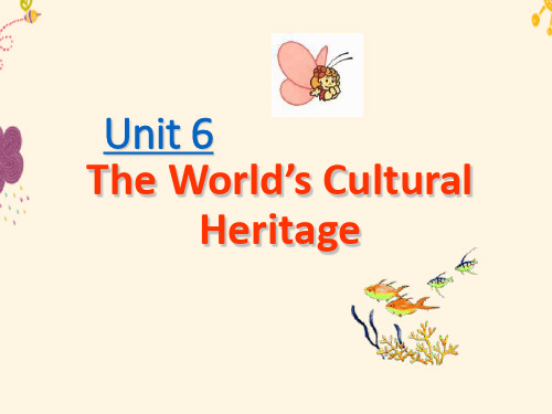 高中外研版英语选修7 Module 6《The World’s Cultural Heritage》课件.ppt